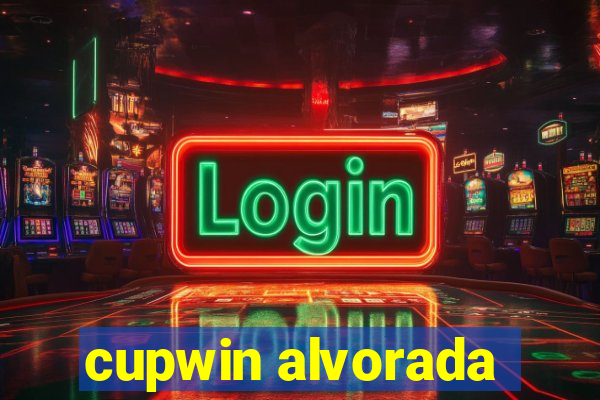 cupwin alvorada